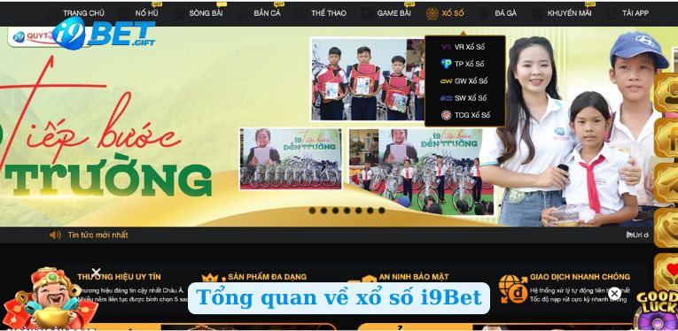 Tổng quan về xổ số i9Bet